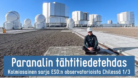 Jari Mäkinen VLT:n havaintotasanteella teleskooppien edessä
