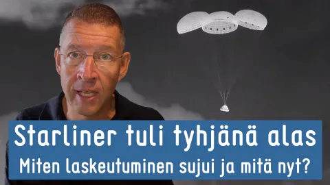 Videon otsikkokuvassa Maahan palaava Starliner ja Jari Mäkinen
